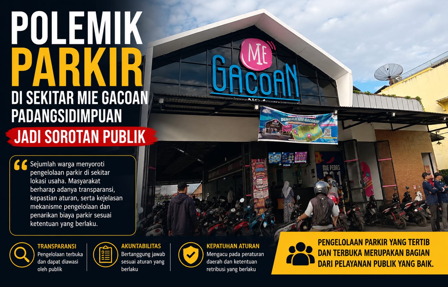 SOROTAN PUBLIK: Setoran Parkir Ilegal Mie Gacoan Diduga Masuk Kantong Oknum OPD